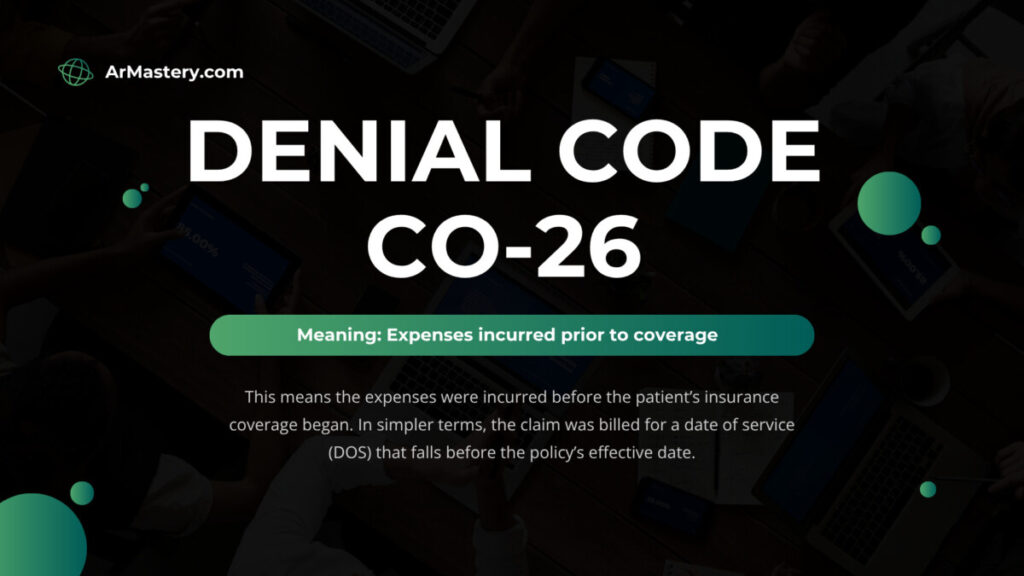 CO 26 – Expenses Incurred Prior to Coverage